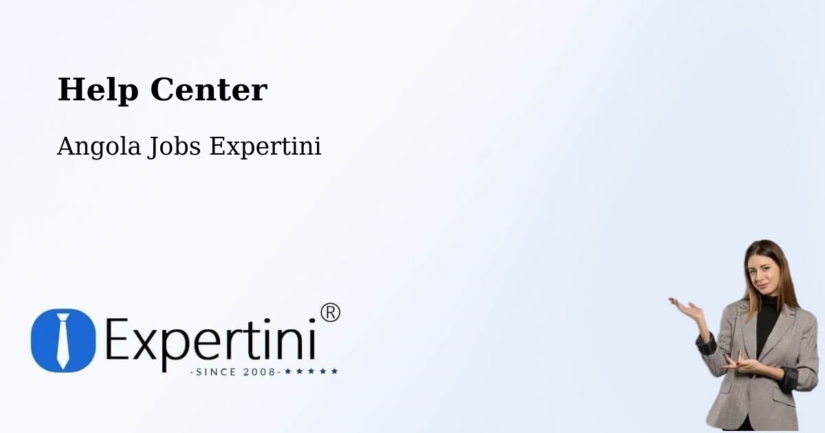 Help Center – Chibia - Angola Jobs Expertini